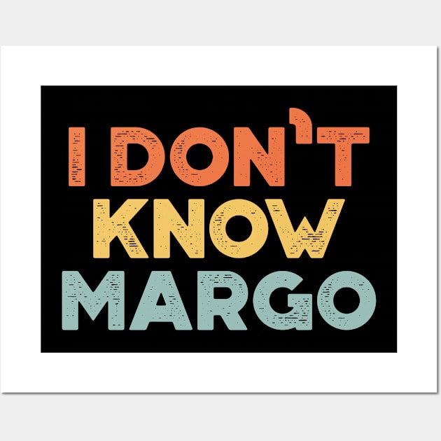 I Don't Know Margo Funny Christmas Vintage Retro (Sunset) Wall Art by truffela